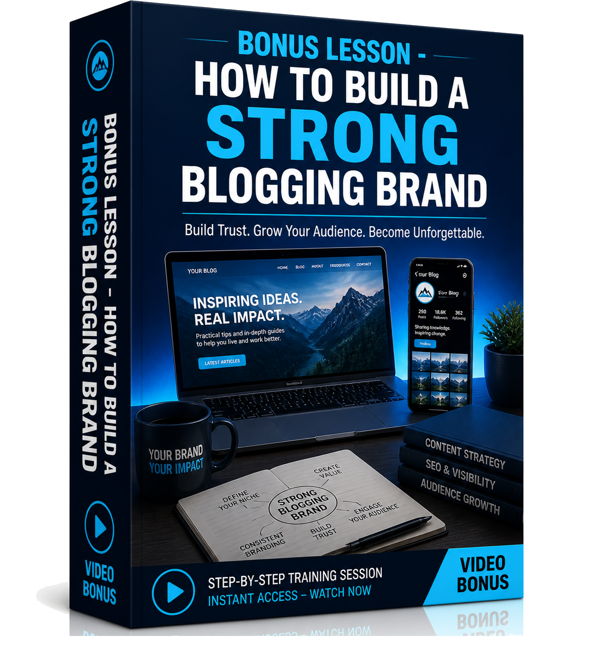 Bonus Lesson - How to Build a Strong Blogging Brand